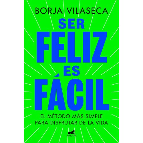 Ser Feliz es Fácil